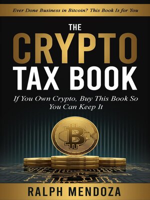 cover image of The Crypto Tax Book